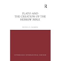 Plato and the Creation of the Hebrew Bible (Copenhagen International Seminar) Plato and the Creation of the Hebrew Bible (Copenhagen International Seminar) Paperback eTextbook Hardcover