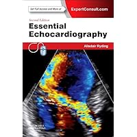 Essential Echocardiography: Expert Consult - Online & Print Essential Echocardiography: Expert Consult - Online & Print Paperback Kindle