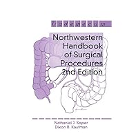 Northwestern Handbook of Surgical Procedures (Vademecum) Northwestern Handbook of Surgical Procedures (Vademecum) Paperback Kindle Mass Market Paperback