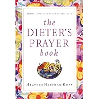 The Dieter's Prayer Book The Dieter's Prayer Book Hardcover Kindle Paperback