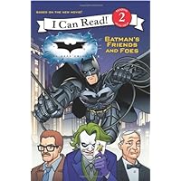The Dark Knight: Batman's Friends and Foes (I Can Read Book 2) The Dark Knight: Batman's Friends and Foes (I Can Read Book 2) Library Binding Paperback