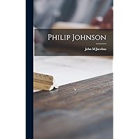 Philip Johnson Philip Johnson Hardcover Paperback