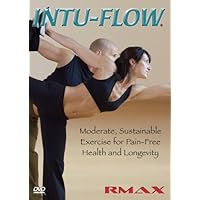 INTU-FLOW: Moderate, Sustainable Exercise for Pain-Free Health and Longevity INTU-FLOW: Moderate, Sustainable Exercise for Pain-Free Health and Longevity DVD