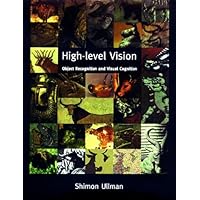 High-Level Vision: Object Recognition and Visual Cognition High-Level Vision: Object Recognition and Visual Cognition Hardcover Paperback