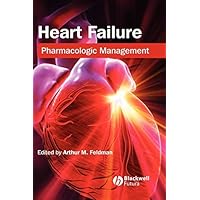 Heart Failure: Pharmacologic Management Heart Failure: Pharmacologic Management Kindle Hardcover