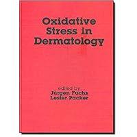 Oxidative Stress in Dermatology (Basic and Clinical Dermatology) Oxidative Stress in Dermatology (Basic and Clinical Dermatology) Hardcover