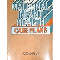 Maternal Infant Health Care Plans Maternal Infant Health Care Plans Paperback