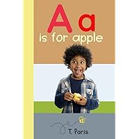 A is for Apple: This innovative, interactive letter book introduces children to letters of the alphabet. (Growing Readers)