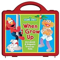 Sesame Street When I Grow Up Book and Magnet Set: Storybook and Magnetic Dress-up Dolls Sesame Street When I Grow Up Book and Magnet Set: Storybook and Magnetic Dress-up Dolls Paperback