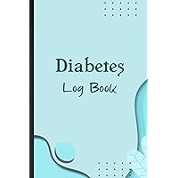 Diabetes Log Book. Handy Blood Glucose Record Sheet To Monitor Daily Blood Sugar Level. Diabetic Journal To Track Sugar Readings For Successful ... Can Identify Patterns And Customize Treatment