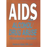 AIDS and Alcohol/Drug Abuse: Psychosocial Research AIDS and Alcohol/Drug Abuse: Psychosocial Research Hardcover Kindle Paperback