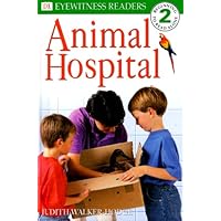 DK Readers: Animal Hospital (Level 2: Beginning to Read Alone) DK Readers: Animal Hospital (Level 2: Beginning to Read Alone) Hardcover Paperback