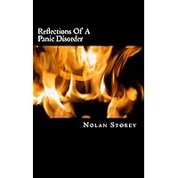 Reflections Of A Panic Disorder Reflections Of A Panic Disorder Paperback Kindle