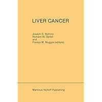 Liver Cancer (Developments in Oncology, 30) Liver Cancer (Developments in Oncology, 30) Hardcover Paperback