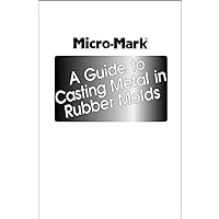 Micro-Mark Metal Casting Booklet