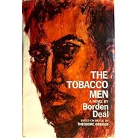 The TOBACCO MEN. The TOBACCO MEN. Hardcover Paperback