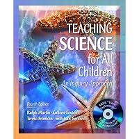 Teaching Science For All Children: An Inquiry Approach Teaching Science For All Children: An Inquiry Approach Hardcover