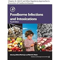 Foodborne Infections and Intoxications: Chapter 35. HACCP and Other Regulatory Approaches to Prevention of Foodborne Diseases (Food Science and Technology)