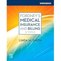 Workbook for Fordney’s Medical Insurance and Billing Workbook for Fordney’s Medical Insurance and Billing Paperback Kindle Spiral-bound Book Supplement