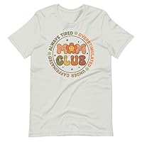 Mom Club Mother’s Day Funny Quotes Vintage Retro Style Tee Shirt