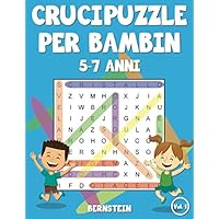 Crucipuzzle per bambini 5-7 anni: 200 Parole intrecciate - Con soluzioni & caratteri grandi (Vol. 1) (Italian Edition)