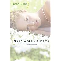 You Know Where to Find Me You Know Where to Find Me Kindle Hardcover Paperback