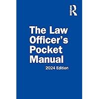 The Law Officer's Pocket Manual: 2024 Edition The Law Officer's Pocket Manual: 2024 Edition Paperback Kindle