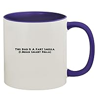 This Dad is A Fart Smella (I Mean Smart Fella) - 11oz Ceramic Colored Inside & Handle Coffee Mug, Deep Purple