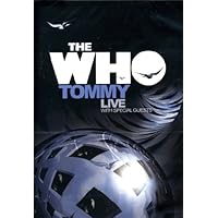 The Who: Tommy Live The Who: Tommy Live DVD