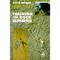 Training for Rock Climbing (Pelham Practical Sports) Training for Rock Climbing (Pelham Practical Sports) Hardcover Paperback Board book