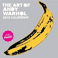 The Art of Andy Warhol 2012 Wall Calendar