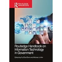 Routledge Handbook on Information Technology in Government Routledge Handbook on Information Technology in Government Kindle Hardcover Paperback