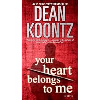 Your Heart Belongs to Me: A Novel Your Heart Belongs to Me: A Novel Kindle Paperback Audible Audiobook Hardcover Mass Market Paperback MP3 CD