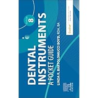 Dental Instruments: A Pocket Guide Dental Instruments: A Pocket Guide Spiral-bound Kindle