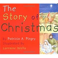 The Story of Christmas The Story of Christmas Hardcover Paperback Board book