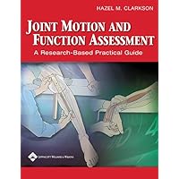 Joint Motion and Function Assessment: A Research-Based Practical Guide Joint Motion and Function Assessment: A Research-Based Practical Guide Spiral-bound Kindle Paperback