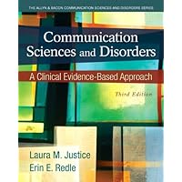 Communication Sciences and Disorders: A Clinical Evidence-Based Approach Communication Sciences and Disorders: A Clinical Evidence-Based Approach Paperback eTextbook