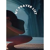MY PRAYER LIST NOTEPAD: PRAYER JOURNAL, DIARY AND OR NOTPAD OR YOUR PRAYER REQUESTS AND ANSWERED LIST MY PRAYER LIST NOTEPAD: PRAYER JOURNAL, DIARY AND OR NOTPAD OR YOUR PRAYER REQUESTS AND ANSWERED LIST Hardcover Paperback