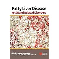 Fatty Liver Disease: NASH and Related Disorders Fatty Liver Disease: NASH and Related Disorders Kindle Hardcover