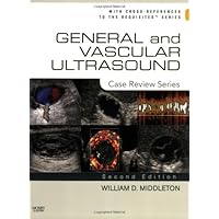 General and Vascular Ultrasound: Case Review Series General and Vascular Ultrasound: Case Review Series Paperback eTextbook