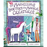 The Marvellous Doctors for Magical Creatures The Marvellous Doctors for Magical Creatures Paperback