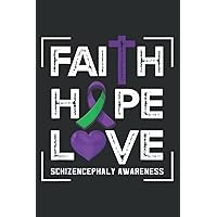 Faith Hope Love Schizencephaly Awareness Meme: Prayer Journal Notebook, Devotional & Guided Faith Journal, 6