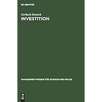 Investition (Managementwissen Für Studium Und Praxis) (German Edition) Investition (Managementwissen Für Studium Und Praxis) (German Edition) Hardcover