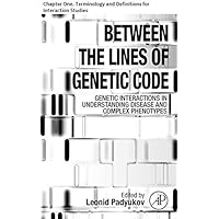 Between the Lines of Genetic Code: Chapter One. Terminology and Definitions for Interaction Studies
