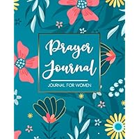 Prayer Journal For Women: My Bible Prayer Praise and Thanks Notebook Flower For Women Teens Girls Purple