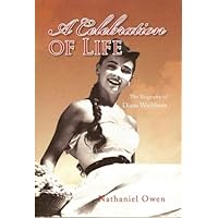 A Celebration of Life: The Biography of Diane Washburn A Celebration of Life: The Biography of Diane Washburn Kindle Hardcover Paperback