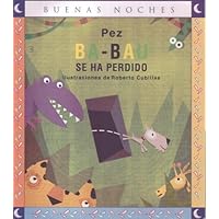 Ba-bau se ha perdido / Ba-bau is lost (Spanish Edition)