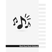 Blank Sheet Music Notebook: Music Manuscript Paper | 12 Staves per Page | 120 Pages | 8.5x11 In