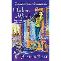 It Takes a Witch: A Wishcraft Mystery It Takes a Witch: A Wishcraft Mystery Kindle Mass Market Paperback Audible Audiobook Audio CD