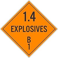 NMC DL44TB 1.4 Explosives B1 Dot Placard Sign